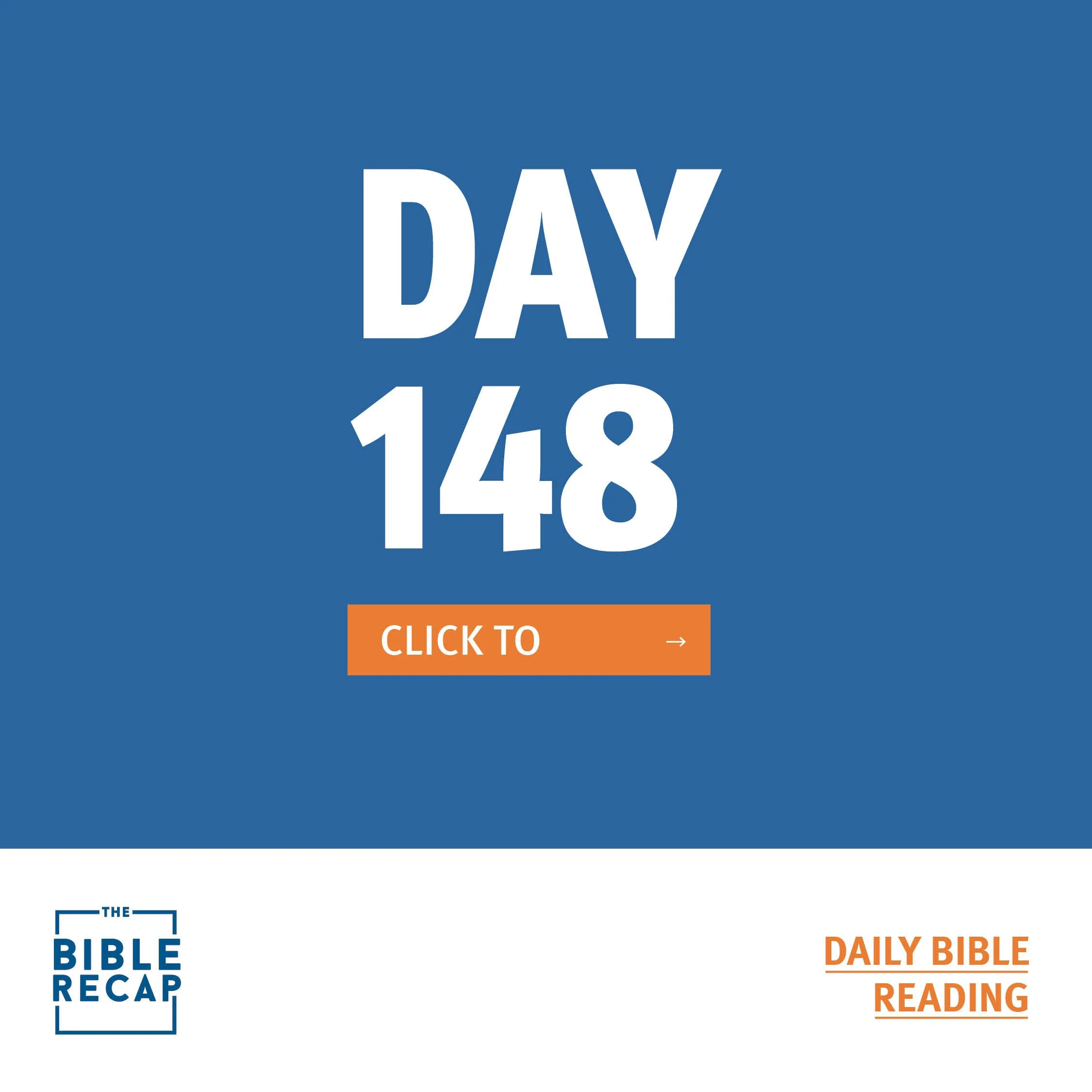 DAY ONE HUNDRED-FORTY EIGHT