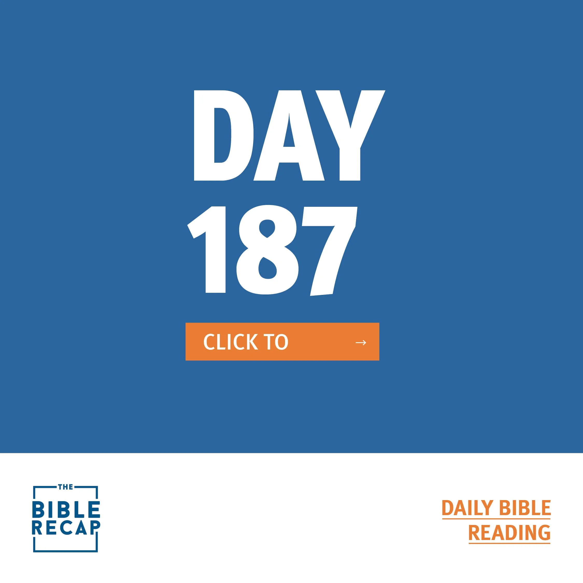 DAY ONE HUNDRED-EIGHTY SEVEN