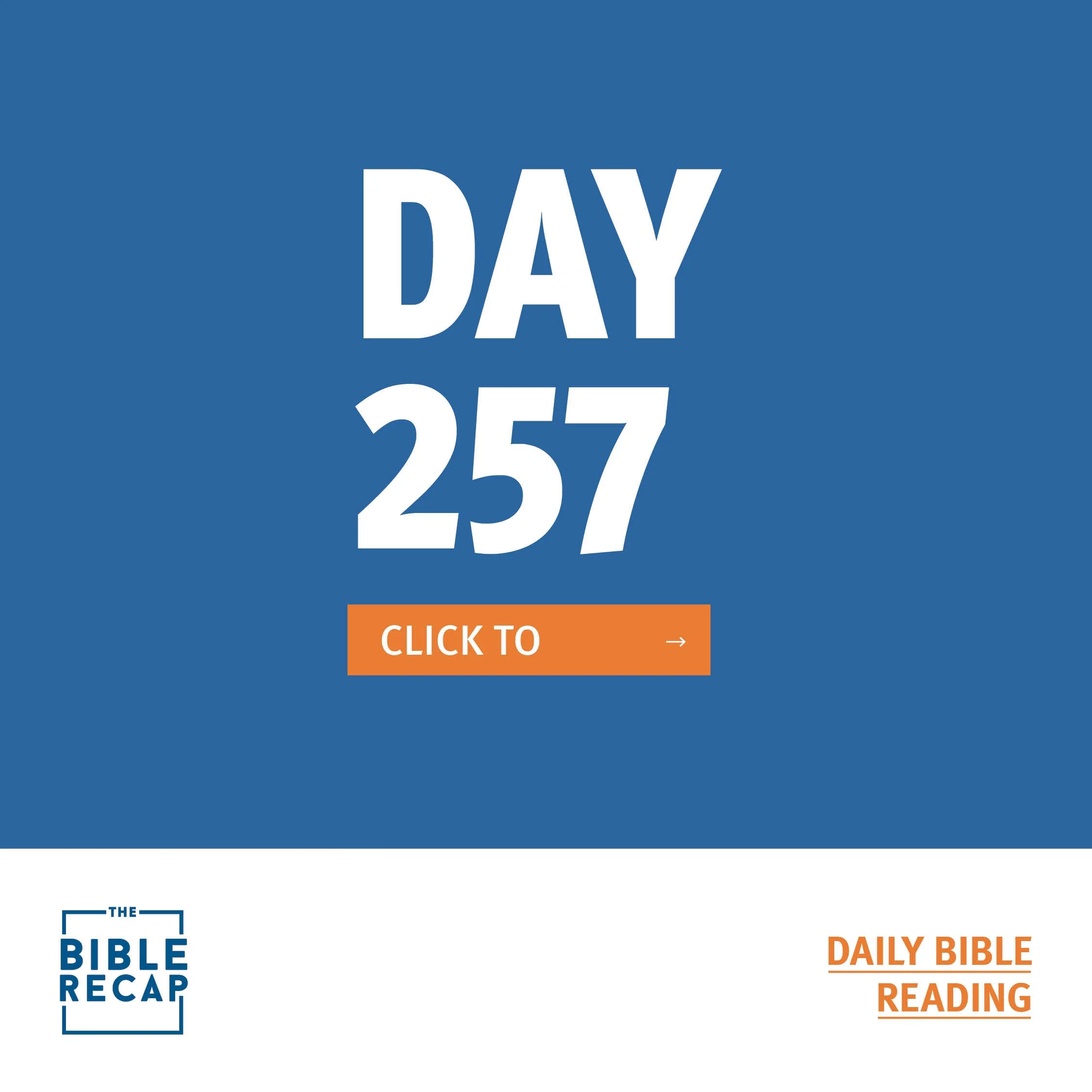 DAY TWO HUNDRED-FIFTY SEVEN