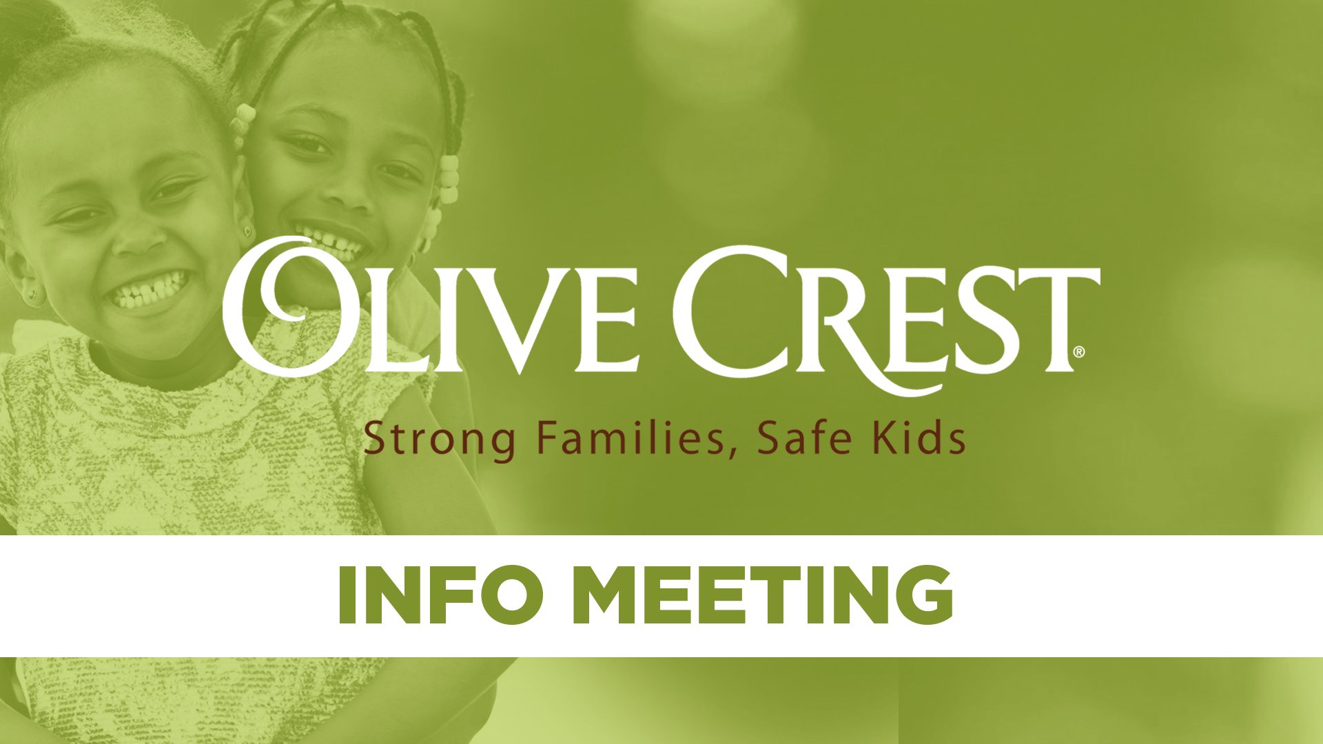 Olive Crest Interest Meeting