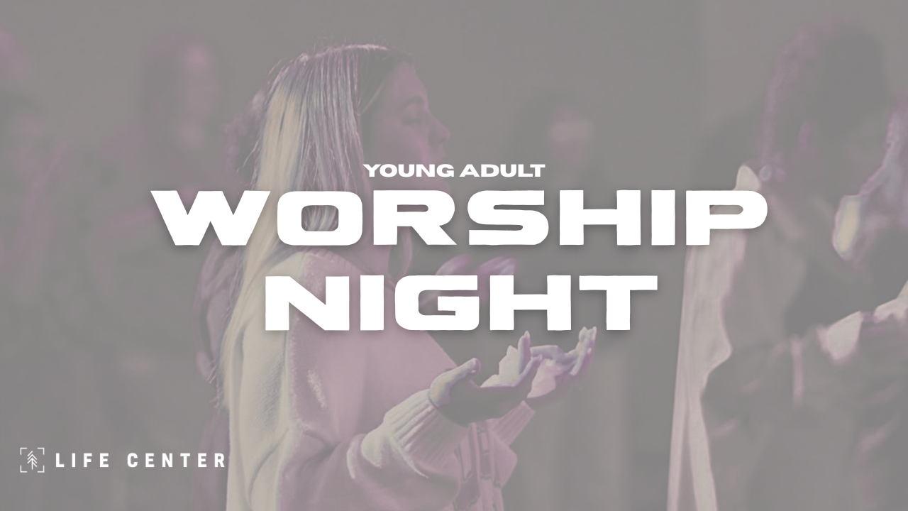 YA: Worship Night