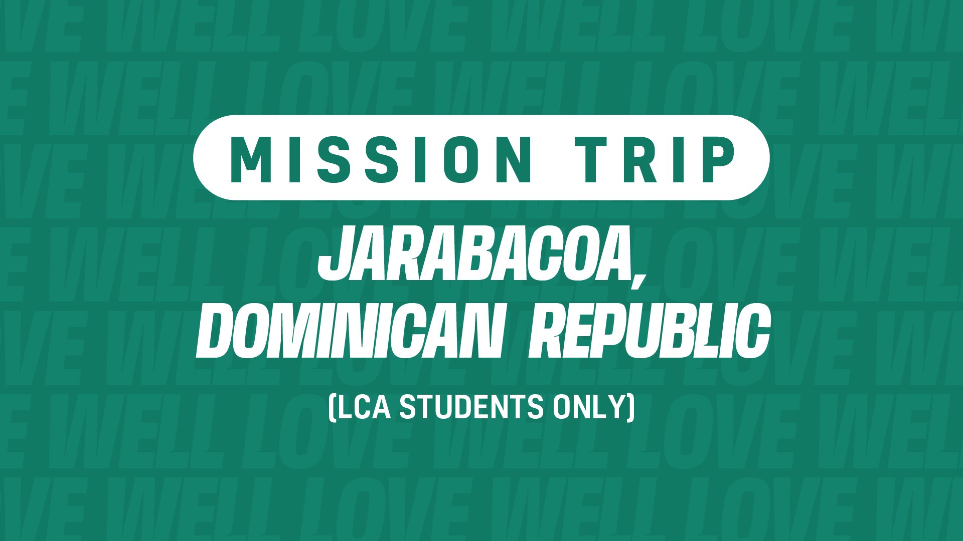 Mission Trip: Jarabacoa, Dominican Republic