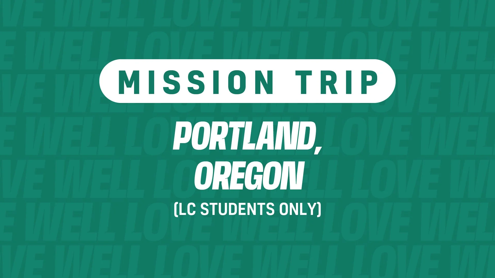 Mission Trip: Portland, Oregon