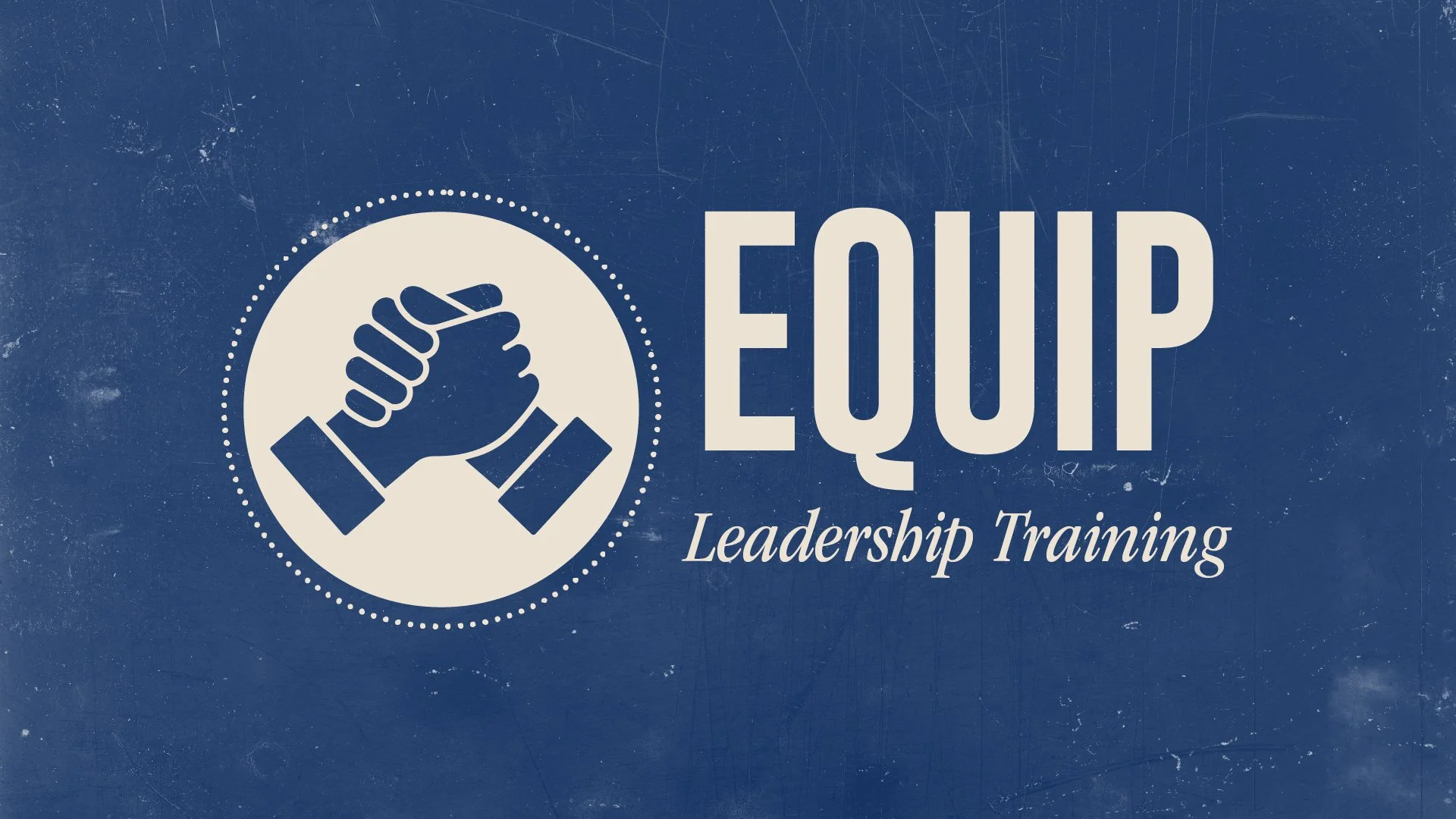 EQUIP LEADERSHIP TRAINING