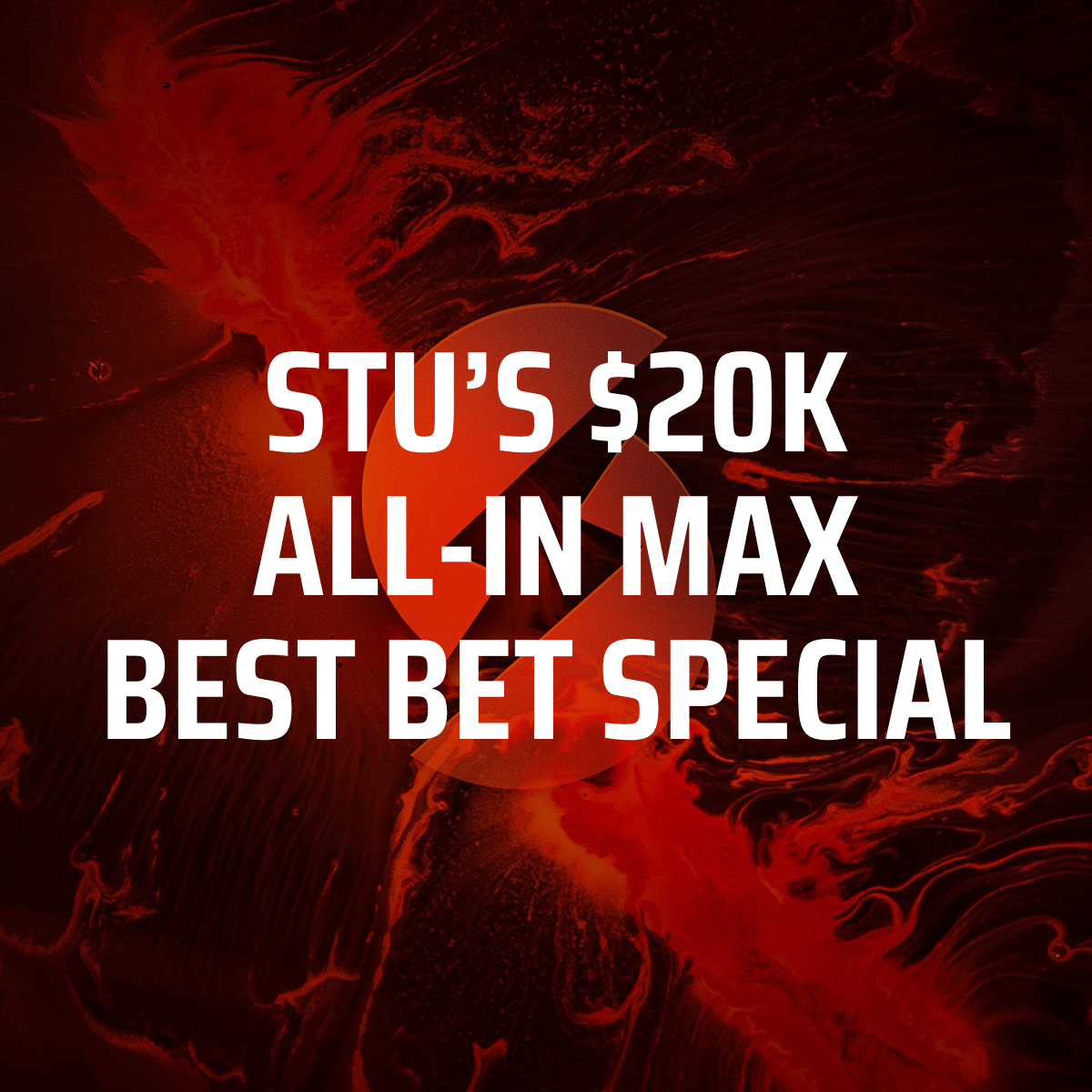 20K ALL-IN MAX BEST BET SPECIAL.png