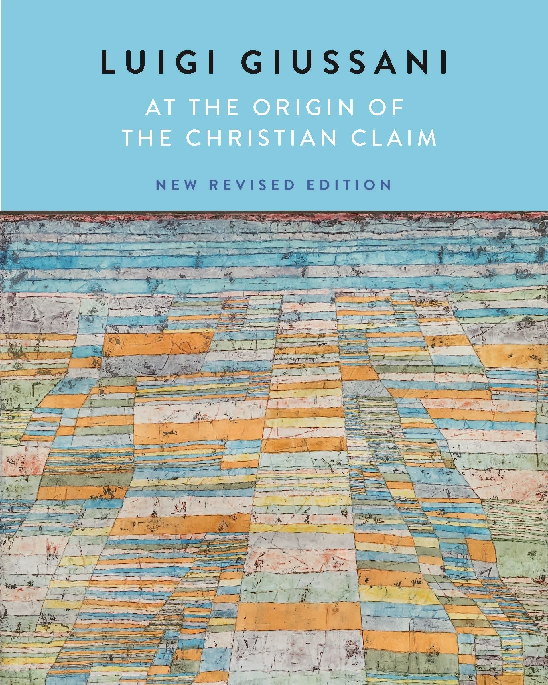 Panel on "At the Origin of the Christian Claim"