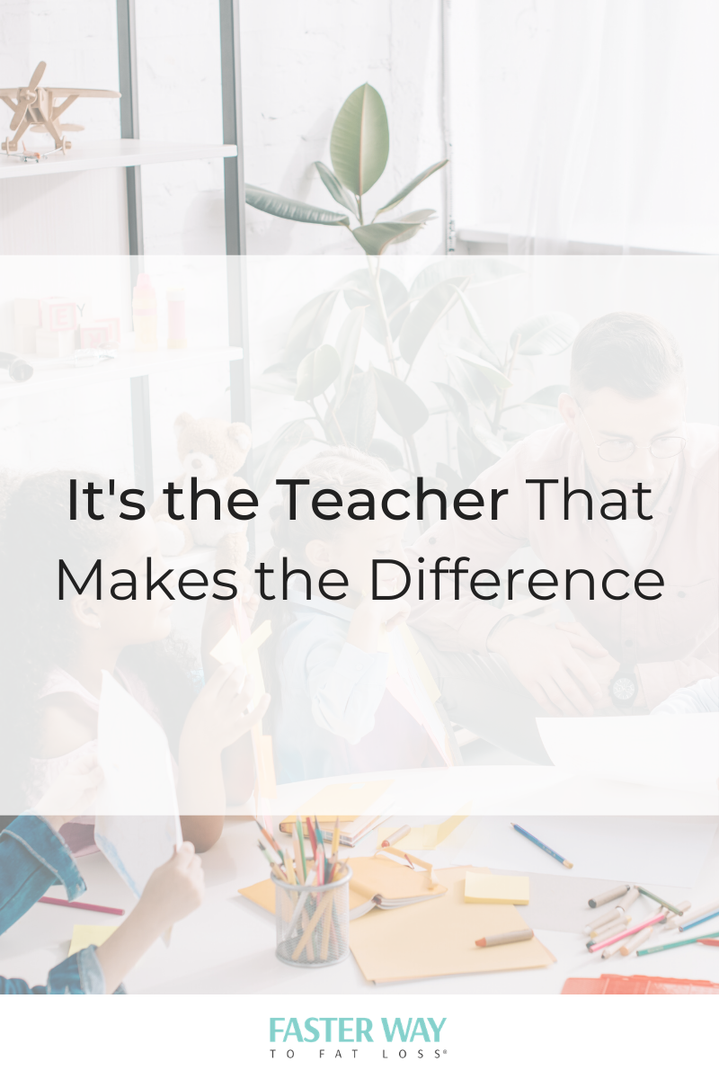 It's the Teacher That Makes the Difference