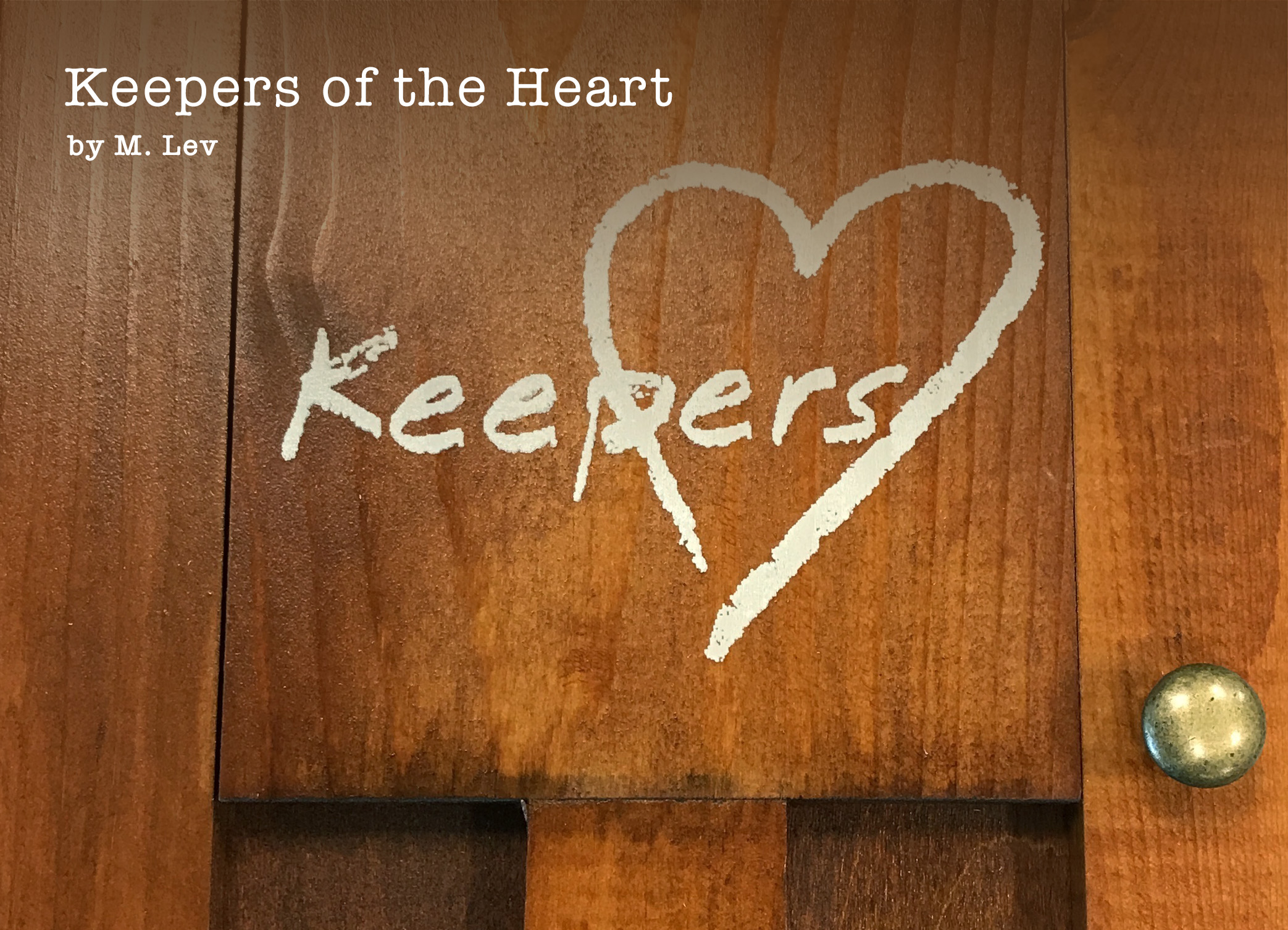 Keepers Of The Heart