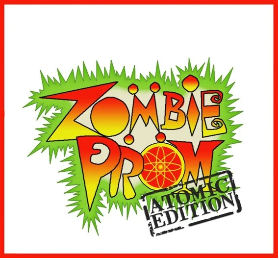 Zombie Prom: Atomic Edition