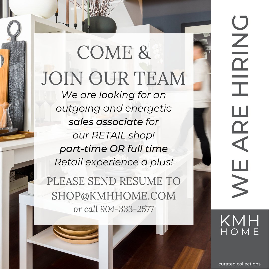 We are hiring! If you love retail and enjoy the local beach community vibe then we have the perfect position for you. Please send your resume to shop@kmhhome.com or just give us a call. We look forward to hearing from you!