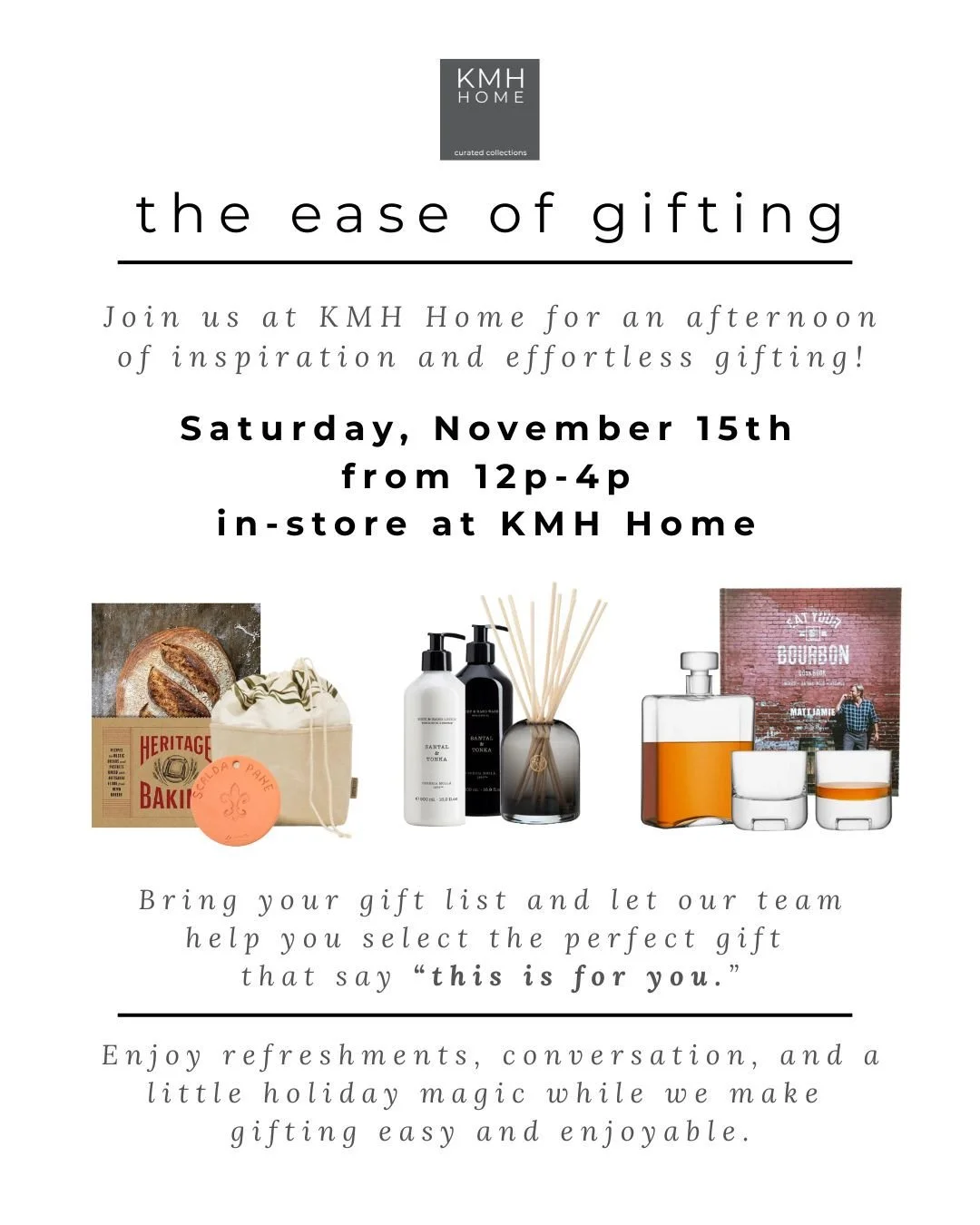 You're invited!! Make your gift list, check it twice and let us do the rest. Whether it&rsquo;s for the holidays, birthdays, or those &ldquo;just because&rdquo; moments, we&rsquo;ll make gifting effortless...and enjoyable!