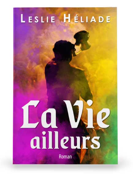 La Vie ailleurs