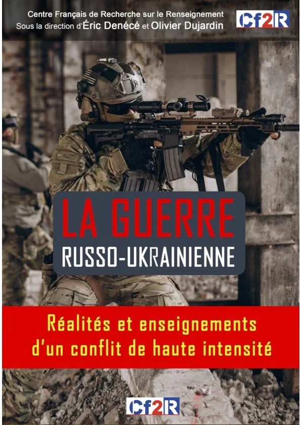 &nbsp;La guerre russo-ukrainienne par le Cf2R