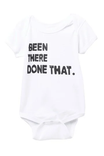 BEEN THERE DONE THAT BABY BODYSUIT FOR $7.50