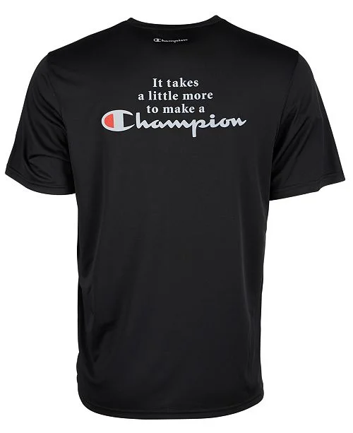 CHAMPION IT TAKES A LITTLE MORE TO MAKE A CHAMPION T-SHIRT FOR $9.93