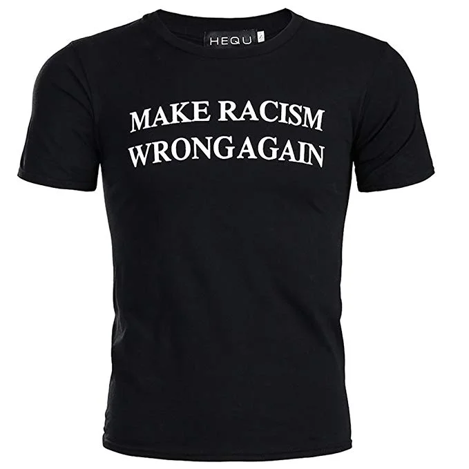 MAKE RACISM WRONG AGAIN T-SHIRT FOR $6.94