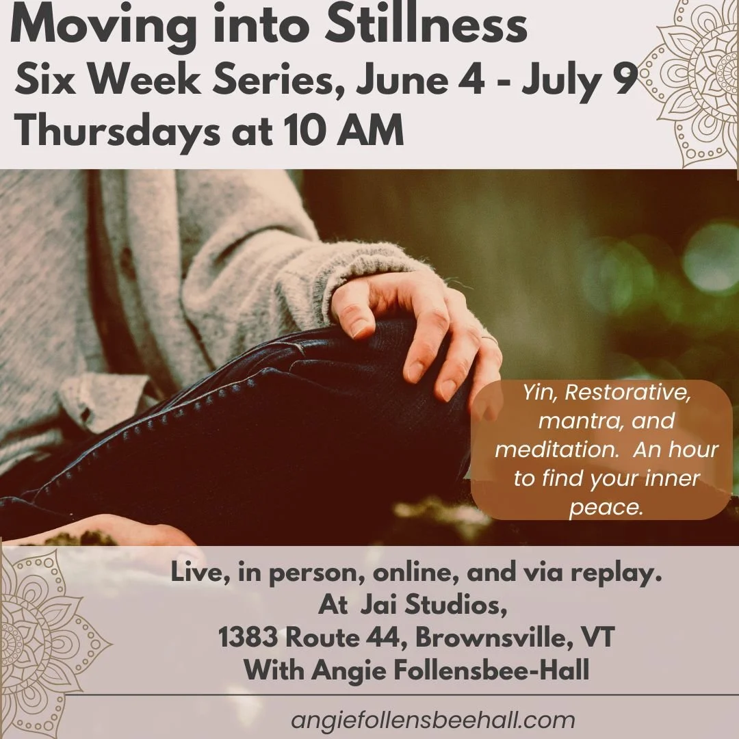 Moving into stillness