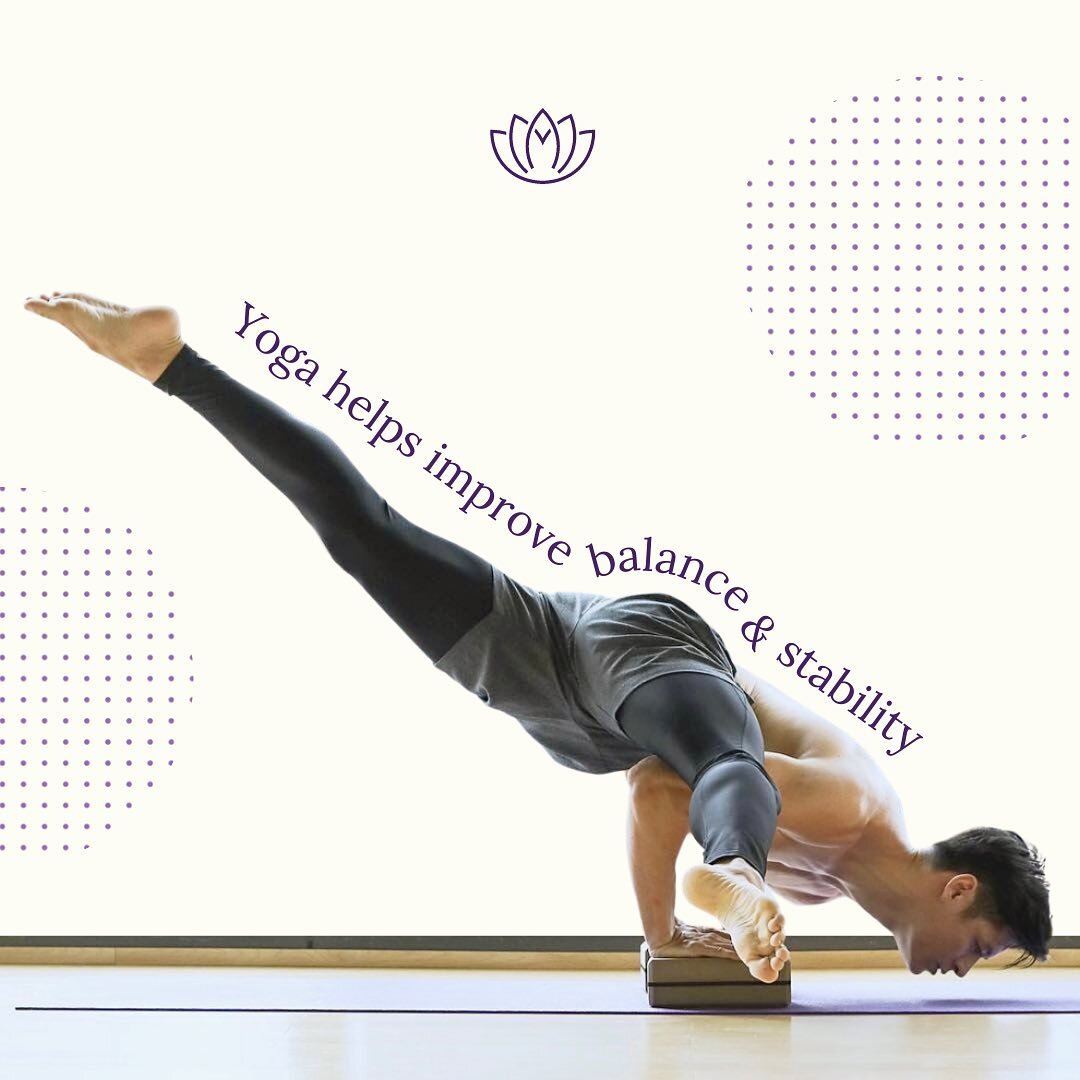 The University of Rochester Medical Center wrote an article about the benefits of yoga, and one of the benefits is improving one's balance and stability 🧘🏻&zwj;♀️

Balancing poses require you to use your core muscles, and this, in turn, can help yo