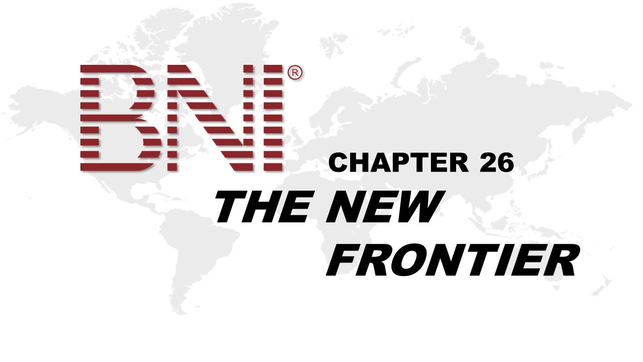 BNI  CHAPTER 26 - NEW FRONTIER