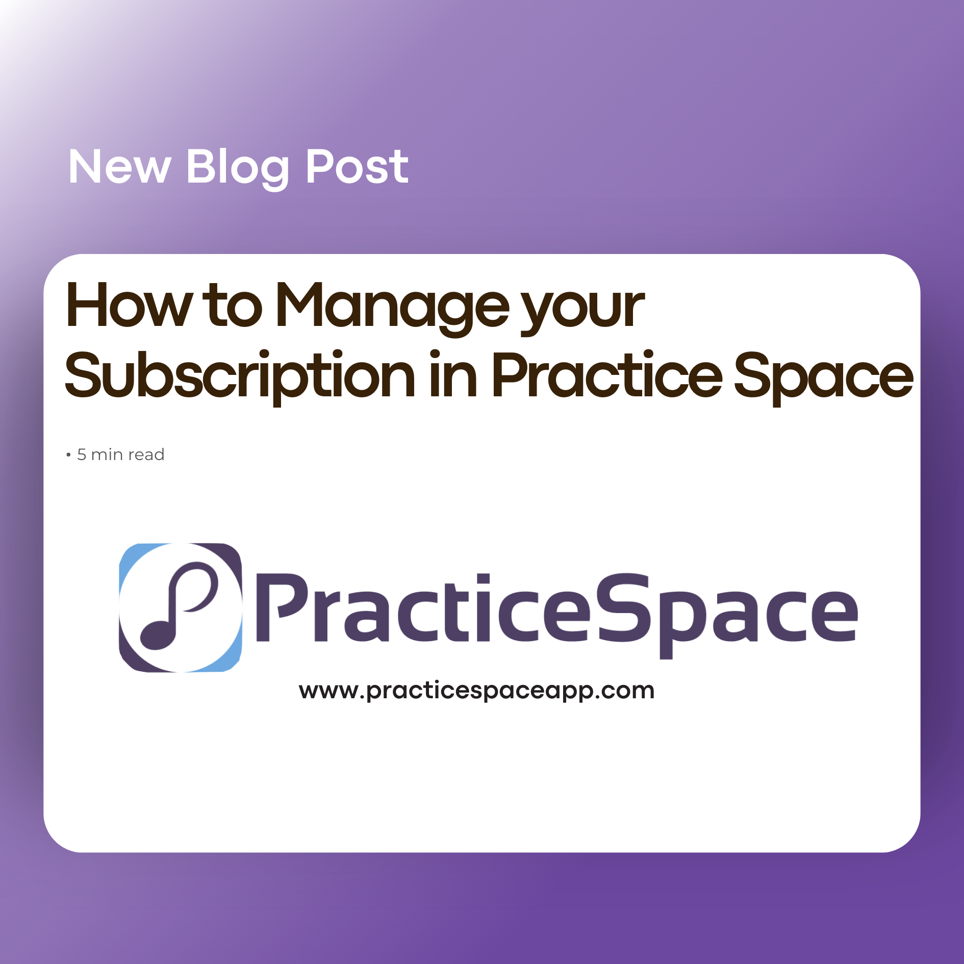 How to Manage Your Subscription in Practice Space
