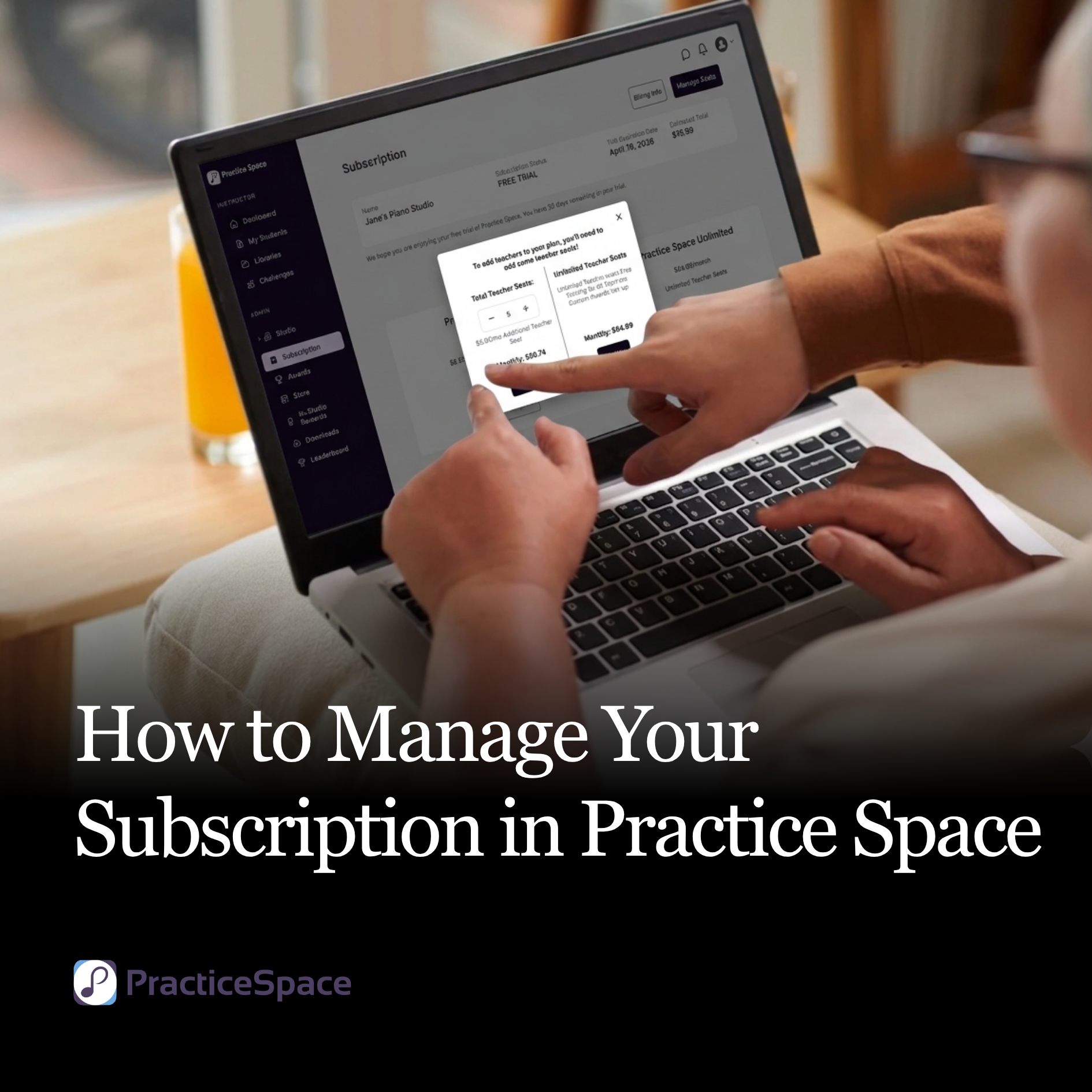 How to Manage Your Subscription in Practice Space