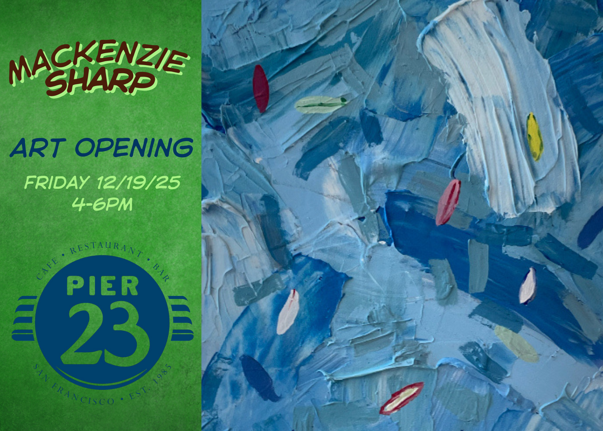 Mackenzie Sharp Art Opening 4-6pm