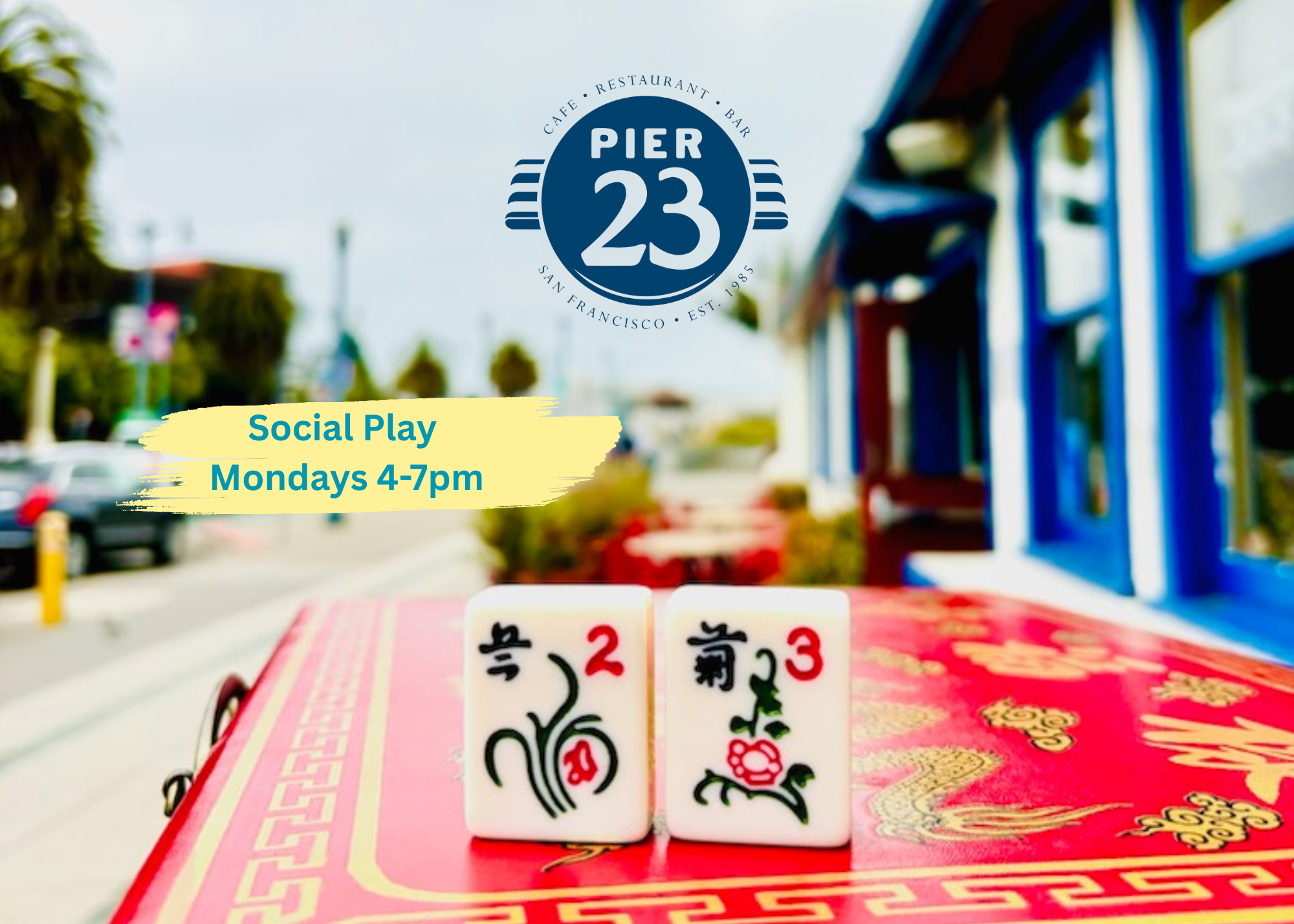 MAHJONG MONDAYS 4-7PM