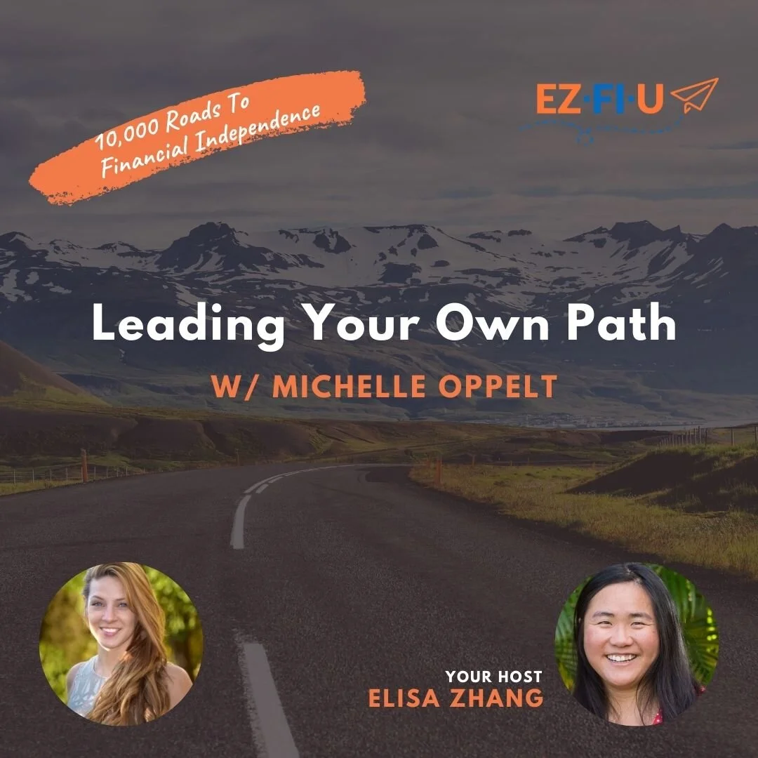 Leading Your Own Path w/ Michelle Oppelt - Episode 3