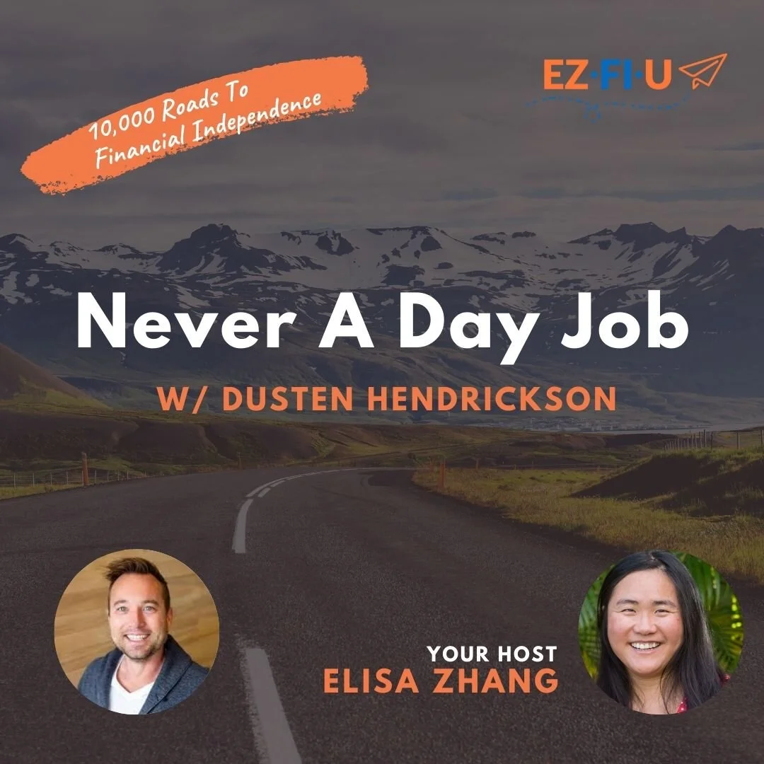 Never A Day Job W/Dusten Hendrickson [Part 1] - Episode 11