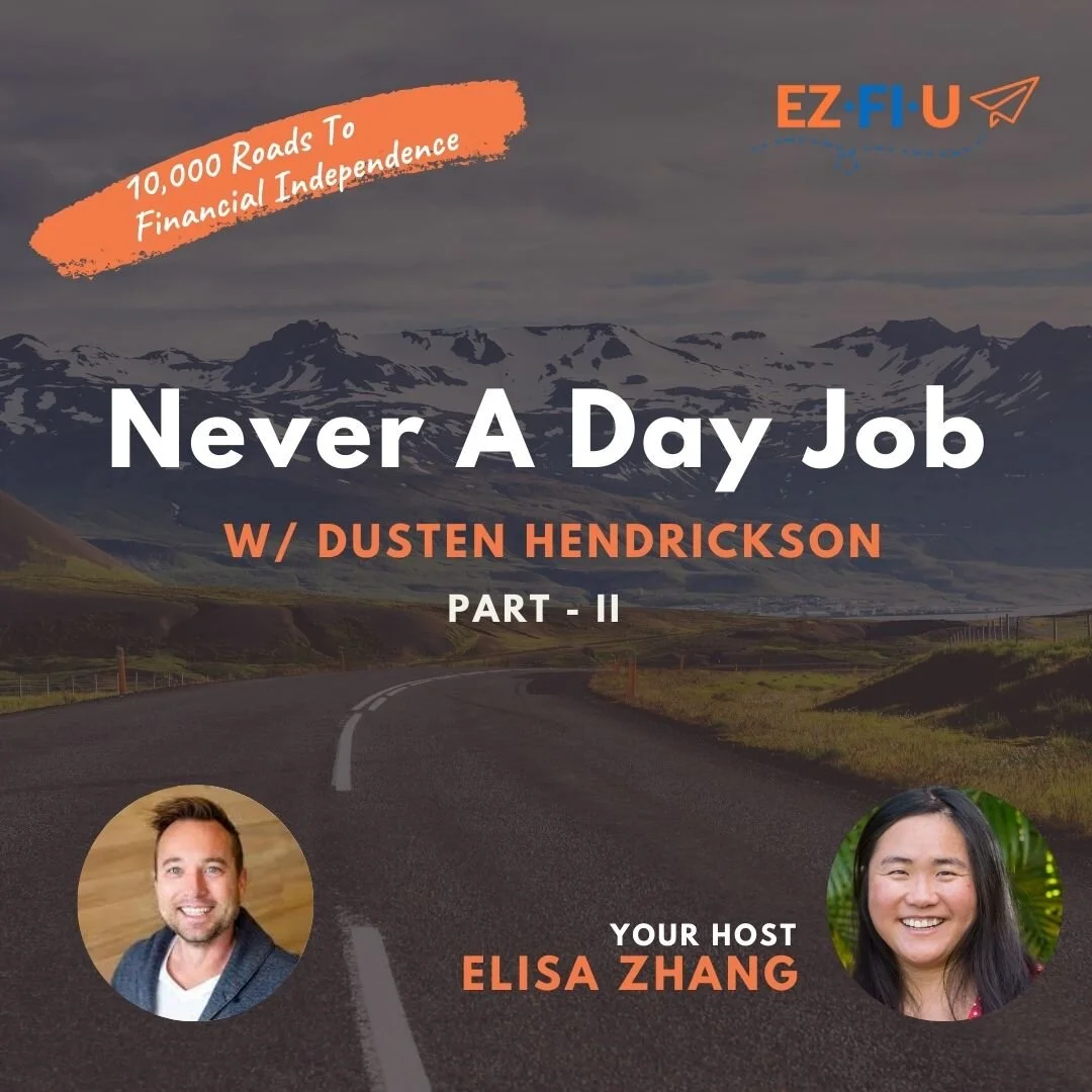 Never A Day Job W/Dusten Hendrickson [Part 2] - Episode 12