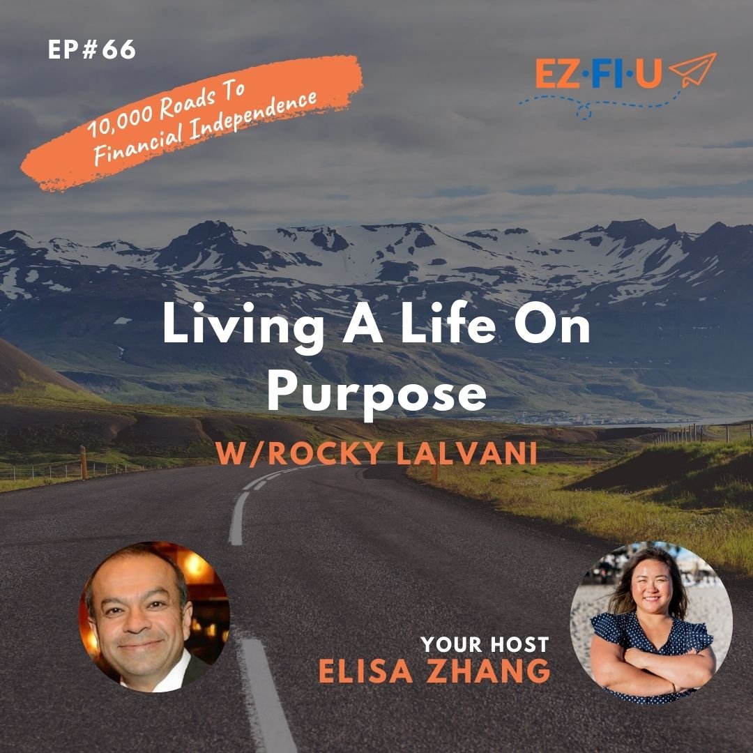 Living A Life On Purpose w/Rocky Lalvani