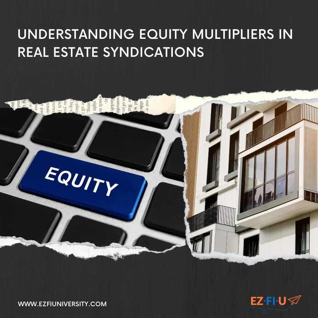 Formula for Calculating an Equity Multiplier in Real Estate — EZ FI ...