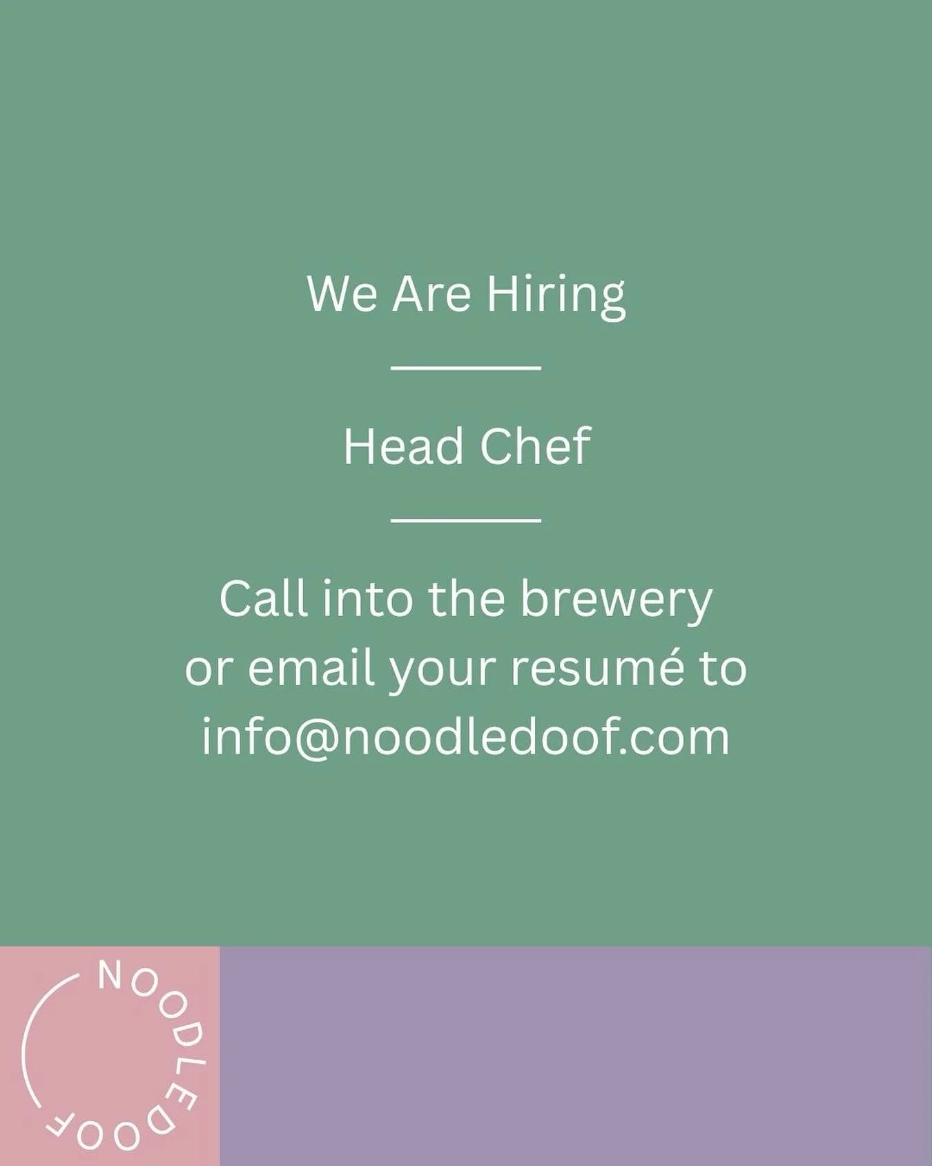 We are looking for an experienced Chef to join our amazing team at Noodledoof.
Do you love working with local produce, creating new dishes and pairing food with the regions best beer?  We would love to hear from you. Send your resum&eacute; to info@n