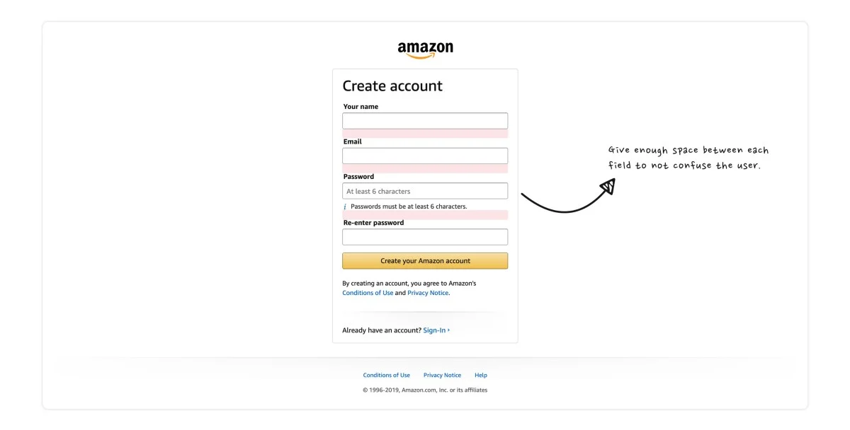 Amazon sign up form uses enough white space between each field to make it easy to scan through