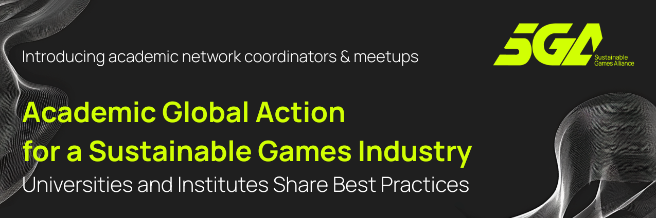 Introducing the Sustainable Games Alliance Academic Network....