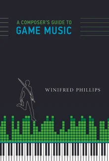A Composer's Guide to Game Music