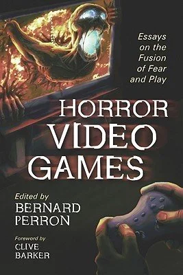 Horror Video Games edited by Bernard Perron
