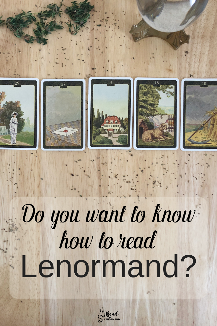 Blog: Do you want to learn Lenormand cards? Are you dying to read Lenormand cards but you do not know where to start? Would you like a step by step guide for reading Lenormand cards so that you can start making predictions about your life, love, and relationships? Well, do not worry because I am going to explain step by step what you need to do to learn how to read Lenormand cards!