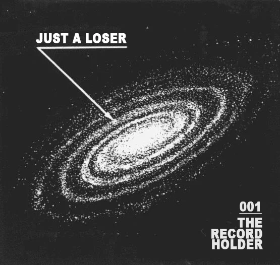JUST A LOSER.jpg