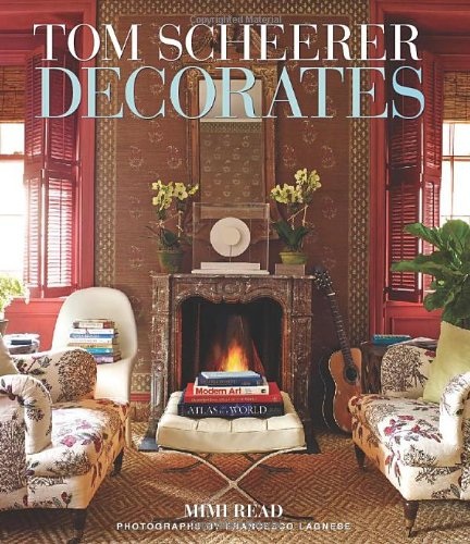 Tom Scheerer: Tom Scheerer Decorates