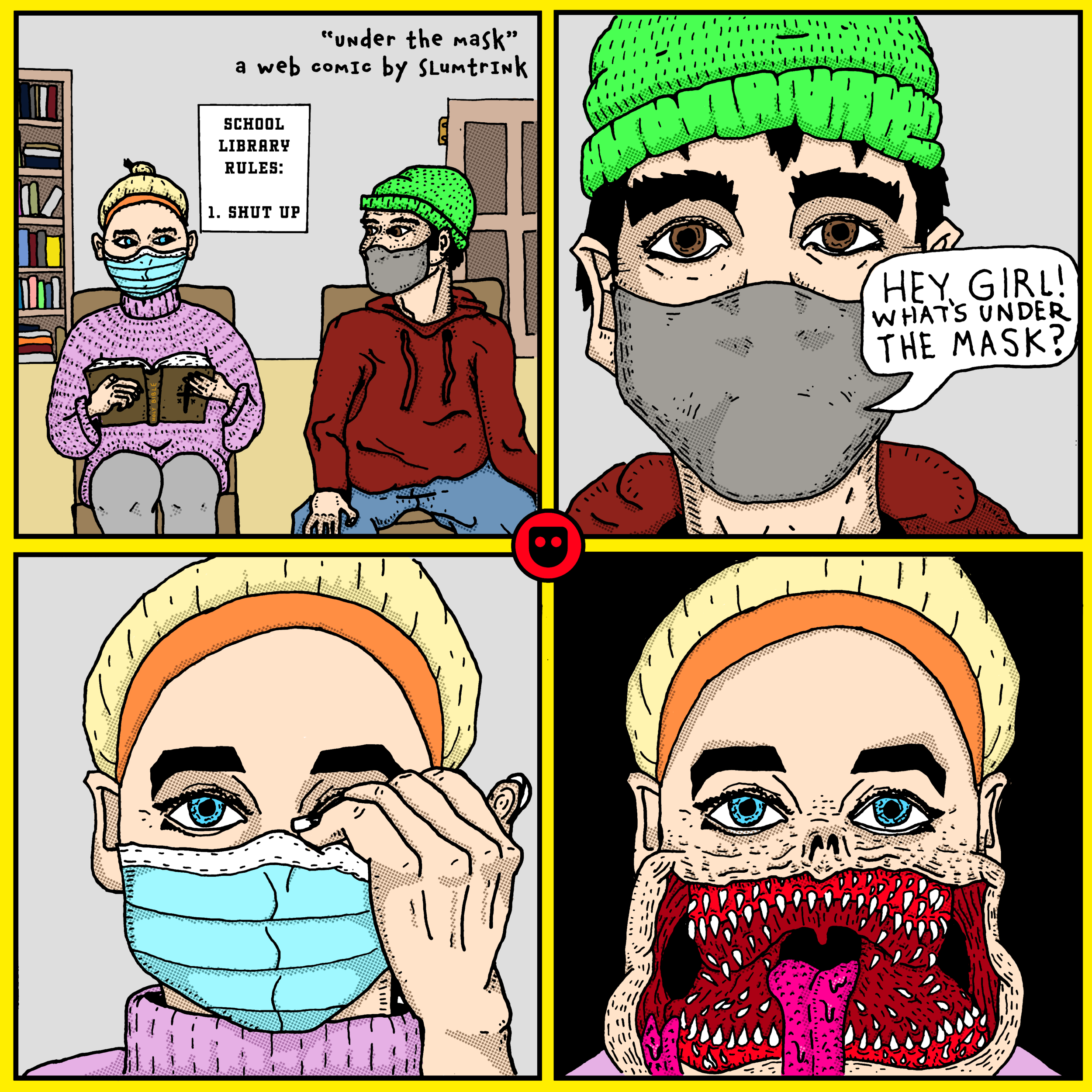 I MADE THIS COMIC UNDER THE ALIAS “SLUMTRINK”