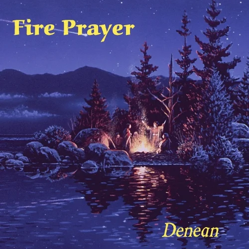 Fire Prayer Song Lyrics Denean Official Website