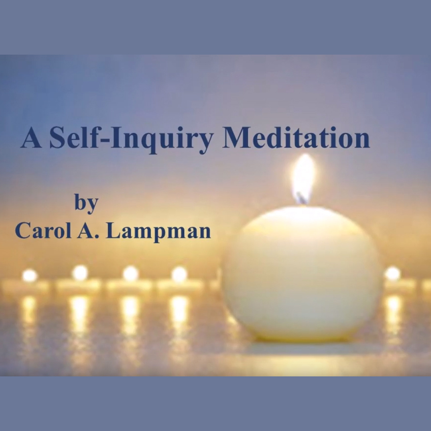 A Self-Inquiry Meditation