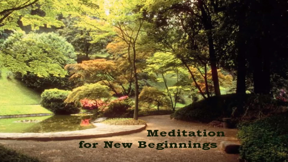 Meditation for New Beginnings