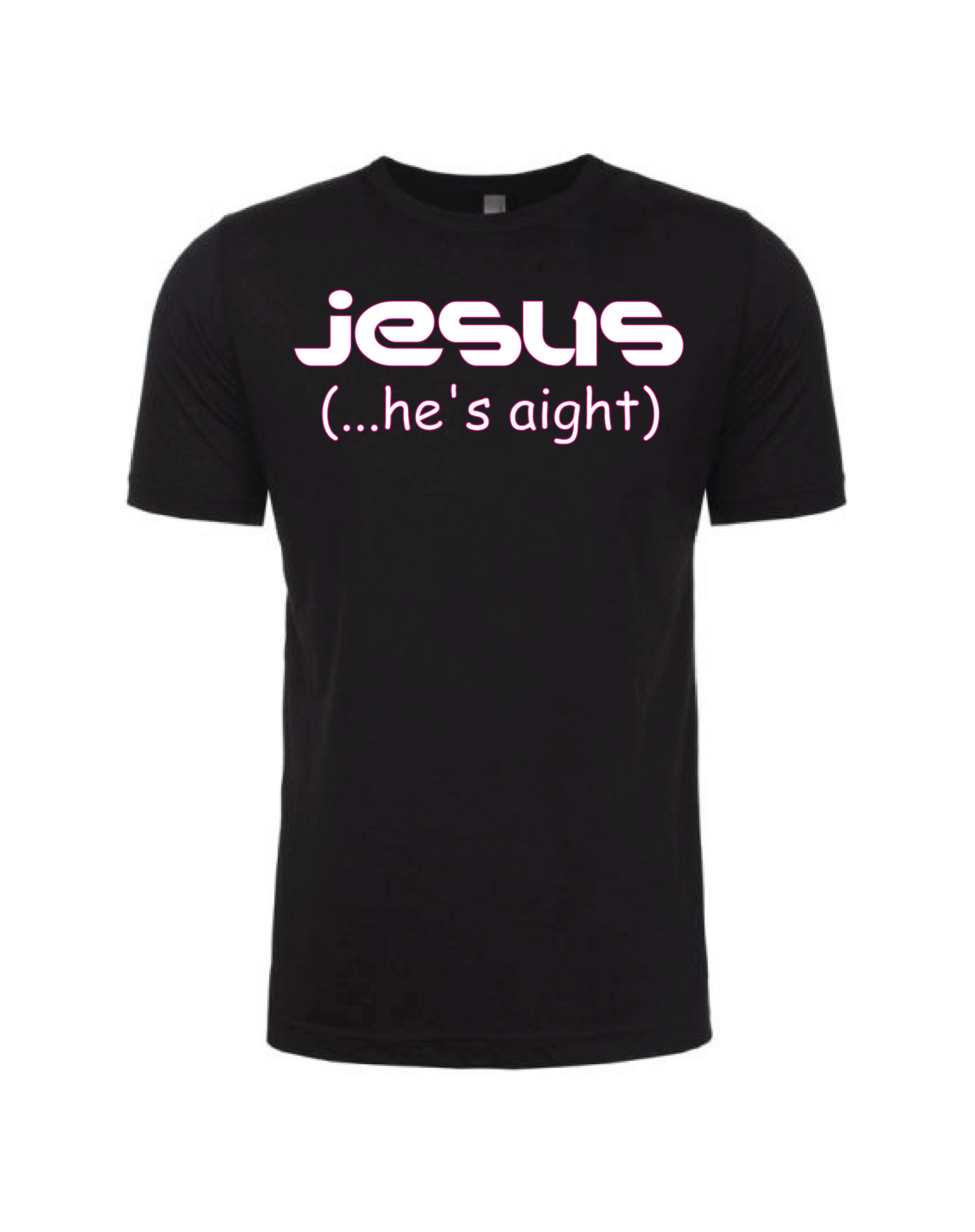 He's Aight-01.png