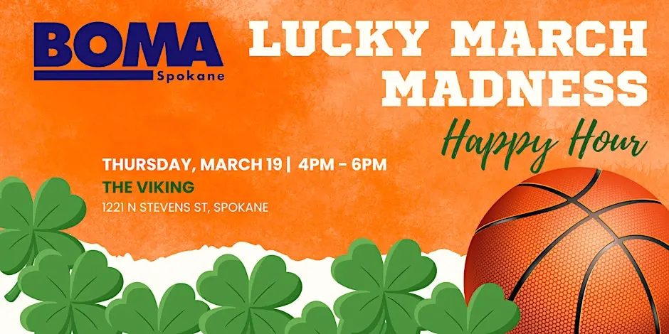 BOMA Spokane "Lucky March Madness" Happy Hour