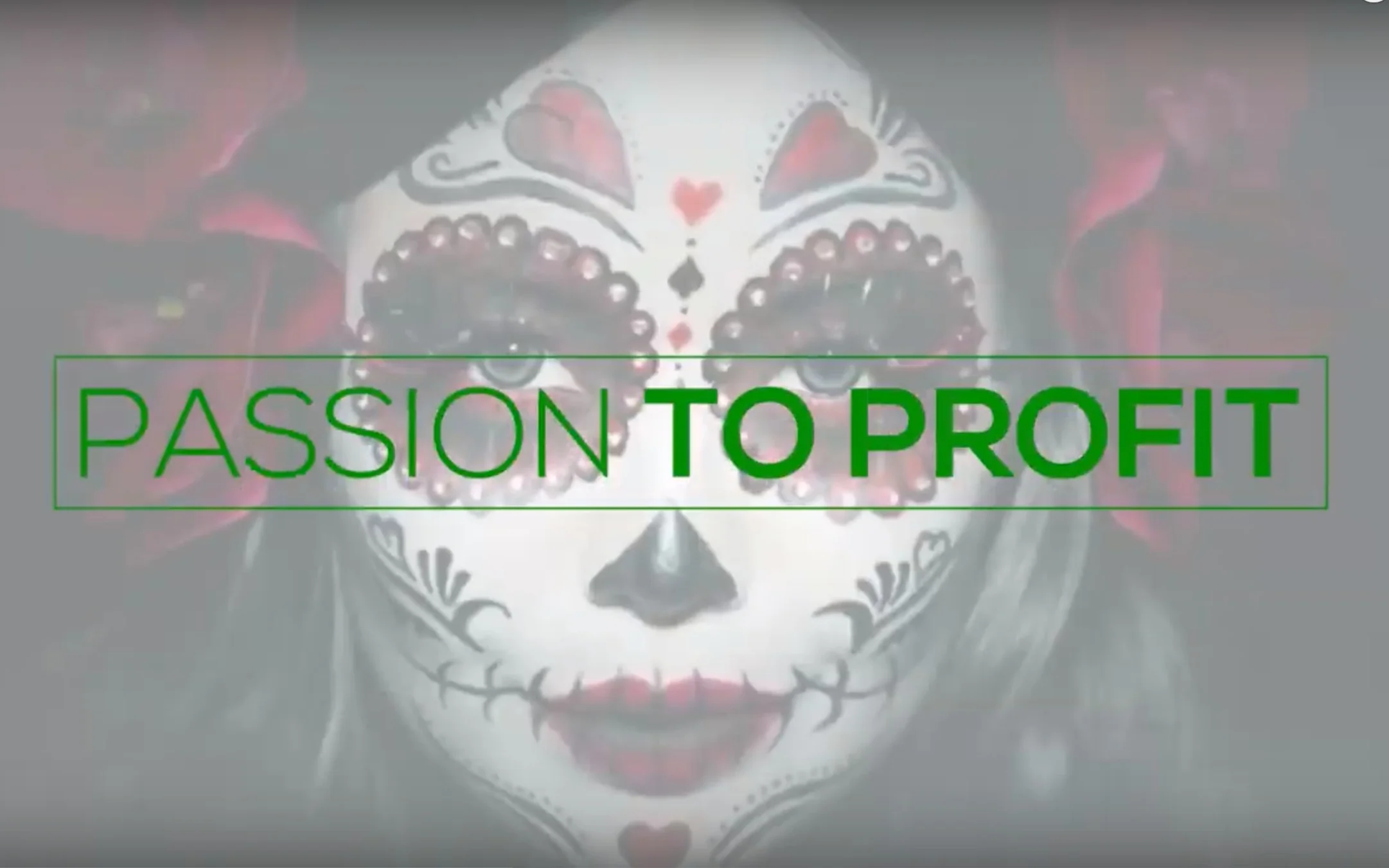 (EntrepTV) Passion to Profit