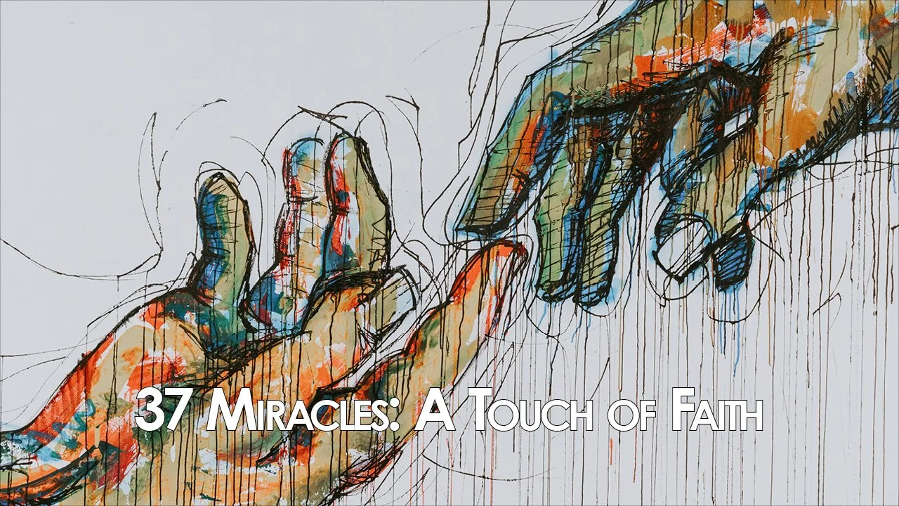 37 Miracles: Touch of Faith — Jesus Heals in Genneserat as Crowds Touch His Hem