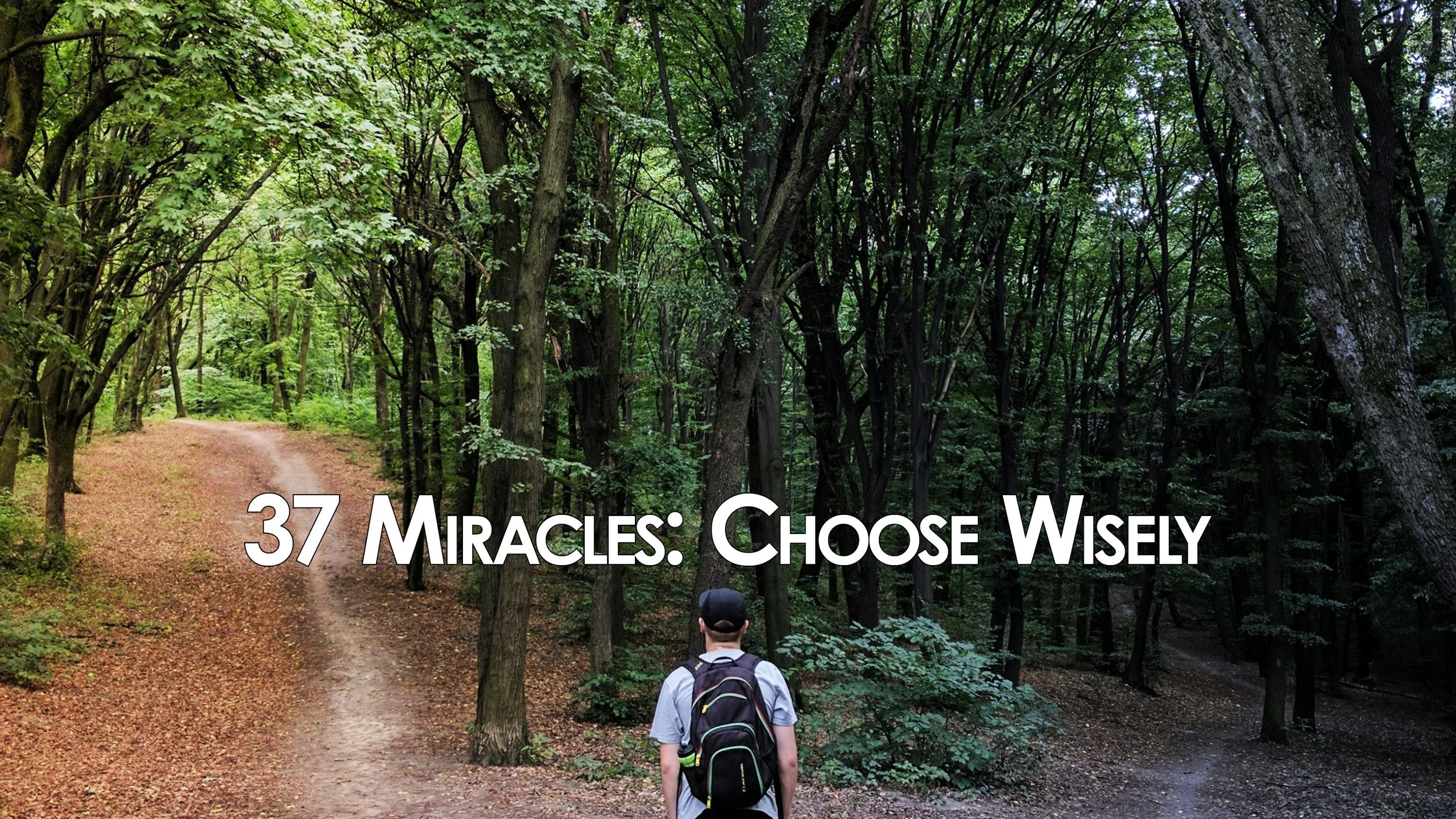 37 Miracles: Choose Wisely —Healing of Blind & Mute Demoniac