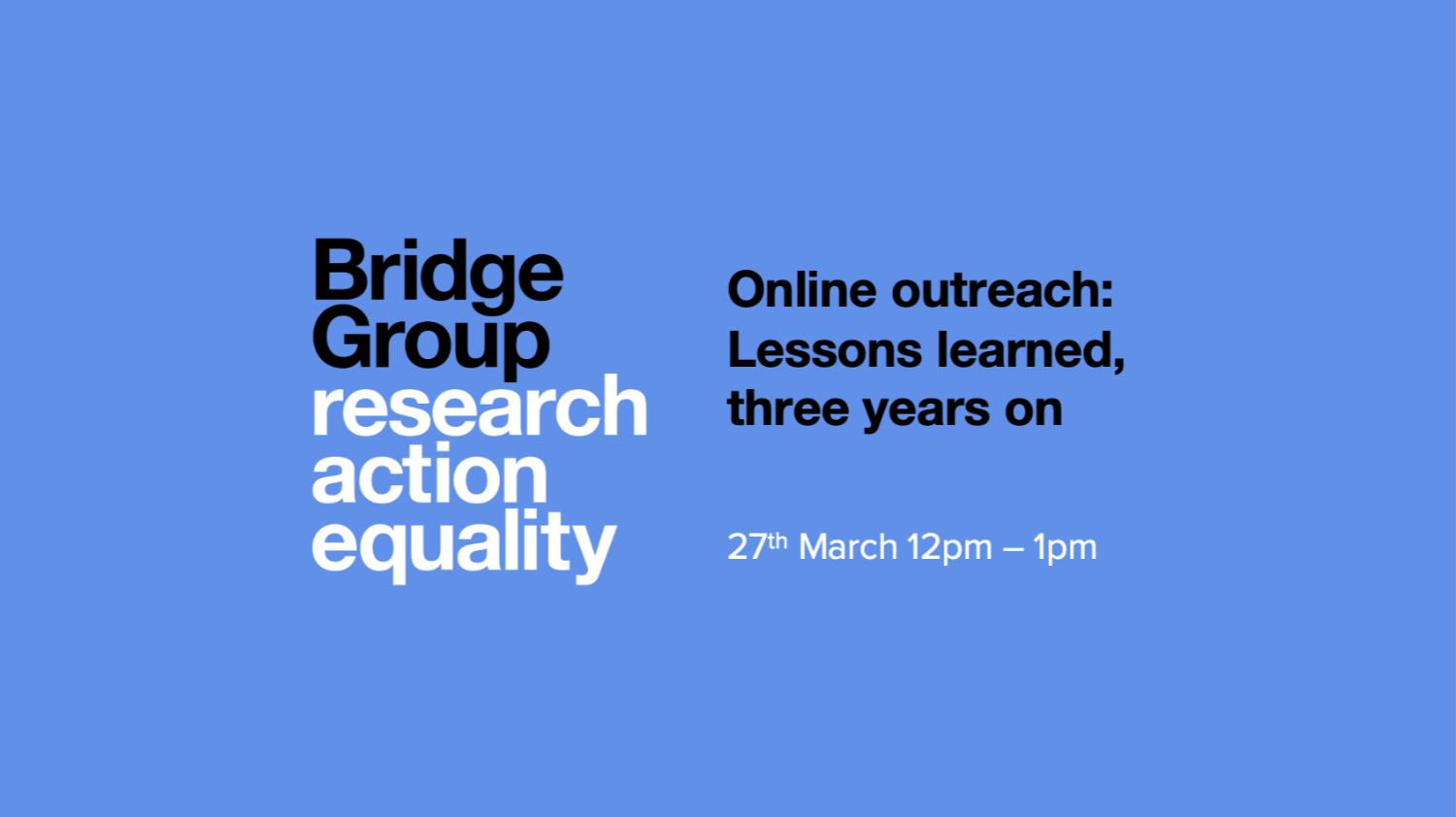 Online outreach: lessons learned, three years on.